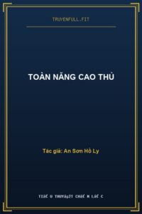 Toàn Năng Cao Thủ