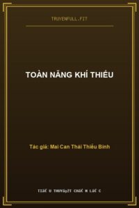 Toàn Năng Khí Thiếu