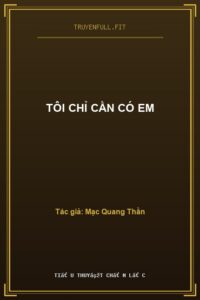 Tôi Chỉ Cần Có Em