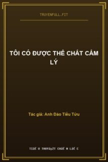 Tôi Có Được Thể Chất Cẩm Lý