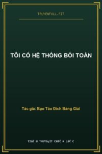 Tôi Có Hệ Thống Bói Toán