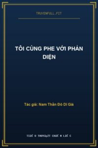 Tôi Cùng Phe Với Phản Diện