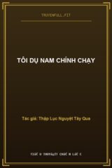 Tôi Dụ Nam Chính Chạy