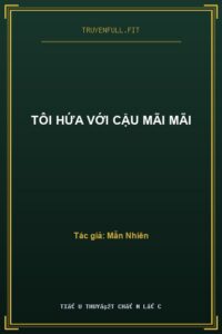 Tôi Hứa Với Cậu Mãi Mãi