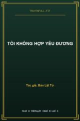 Tôi Không Hợp Yêu Đương