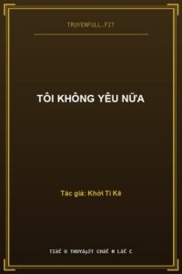 Tôi Không Yêu Nữa