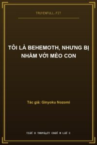 Tôi Là Behemoth, Nhưng Bị Nhầm Với Mèo Con
