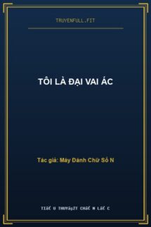 Tôi Là Đại Vai Ác