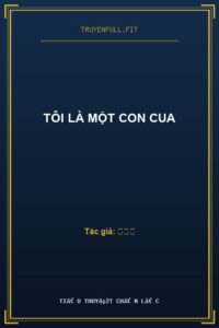 Tôi Là Một Con Cua