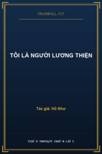 Tôi Là Người Lương Thiện