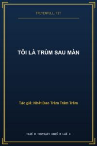 Tôi Là Trùm Sau Màn