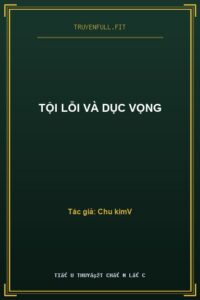 Tội Lỗi Và Dục Vọng
