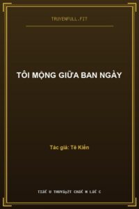 Tôi Mộng Giữa Ban Ngày