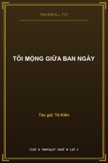 Tôi Mộng Giữa Ban Ngày