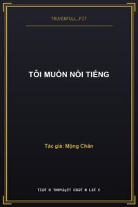 Tôi Muốn Nổi Tiếng