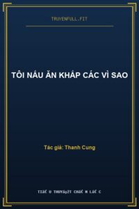 Tôi Nấu Ăn Khắp Các Vì Sao