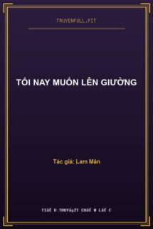Tối Nay Muốn Lên Giường