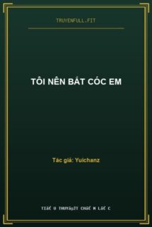Tôi Nên Bắt Cóc Em