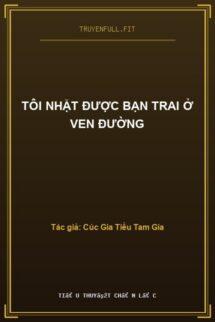 Tôi Nhặt Được Bạn Trai Ở Ven Đường