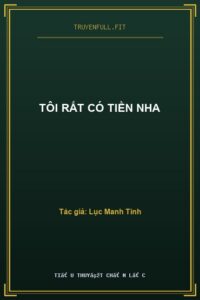 Tôi Rất Có Tiền Nha