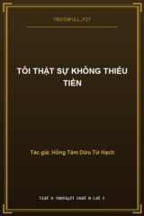 Tôi Thật Sự Không Thiếu Tiền