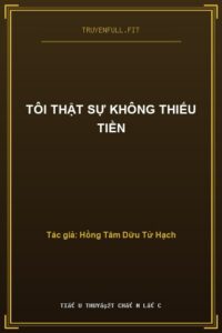 Tôi Thật Sự Không Thiếu Tiền