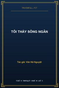 Tôi Thấy Sông Ngân