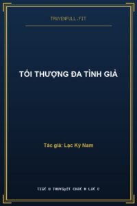 Tối Thượng Đa Tình Giả