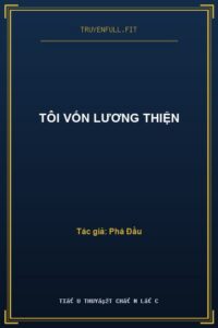 Tôi Vốn Lương Thiện