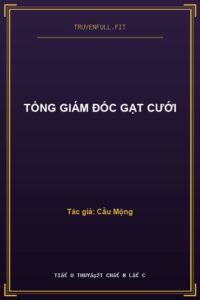 Tổng Giám Đốc Gạt Cưới