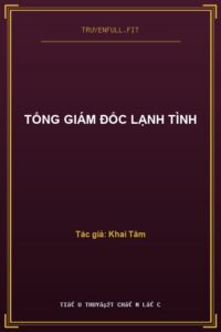 Tổng Giám Đốc Lạnh Tình