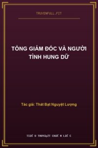 Tổng Giám Đốc Và Người Tình Hung Dữ