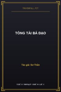 Tổng Tài Bá Đạo