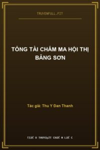 Tổng Tài Chẩm Ma Hội Thị Băng Sơn