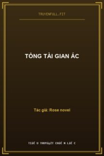 Tổng Tài Gian Ác