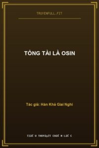 Tổng Tài Là Osin