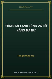 Tổng Tài Lạnh Lùng Và Cô Nàng Ma Nữ