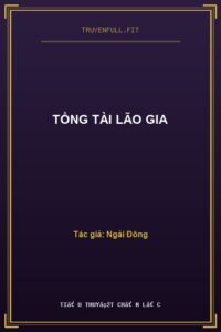 Tổng Tài Lão Gia