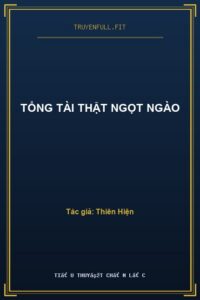 Tổng Tài Thật Ngọt Ngào