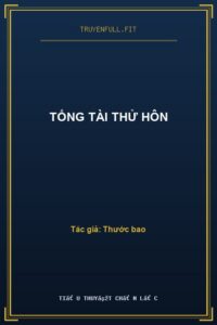 Tổng Tài Thử Hôn