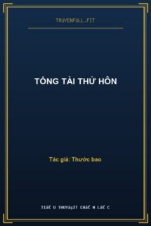 Tổng Tài Thử Hôn