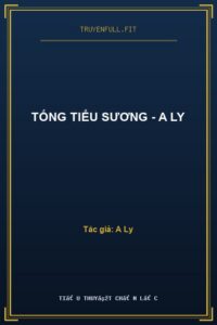 Tống Tiểu Sương – A Ly