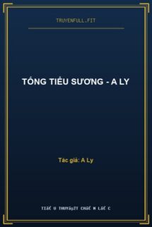 Tống Tiểu Sương – A Ly