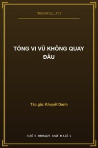 Tống Vi Vũ Không Quay Đầu