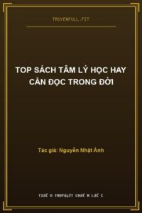 Top Sách Tâm Lý Học Hay Cần Đọc Trong Đời