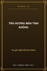 Trà Hương Mãn Tinh Không
