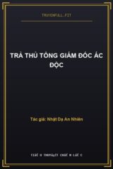 Trả Thủ Tổng Giám Đốc Ác Độc