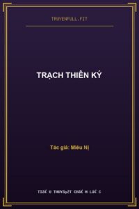 Trạch Thiên Ký