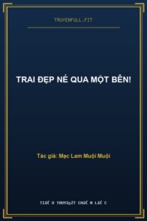 Trai Đẹp Né Qua Một Bên!