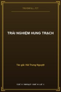 Trải Nghiệm Hung Trạch